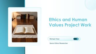 Ethics And Human Values Project Work PPT Guidelines VA
