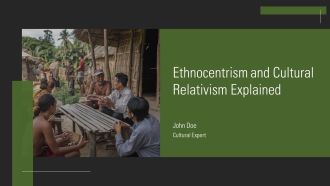 Ethnocentrism And Cultural Relativism Explained PPT Example AT