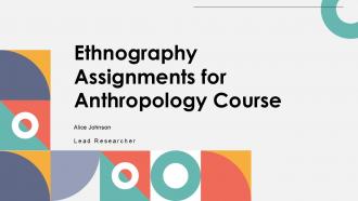 Ethnography Assignments For Anthropology Course PPT Information ACP