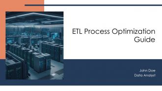 ETL Process Optimization Guide PPT Summary AT ETL Process Optimization Guide PPT Summary AT