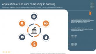 EUC Application Of End User Computing In Banking Ppt File Good