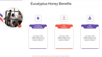 Eucalyptus Honey Benefits In Powerpoint And Google Slides Cpb