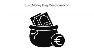 Euro Money Bag Monotone Icon In Powerpoint Pptx Png And Editable Eps Format