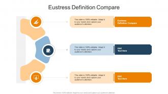 Eustress Definition Compare In Powerpoint And Google Slides Cpb