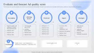Evaluate And Forecast Ad Quality Score Successful Paid Ad Campaign Launch