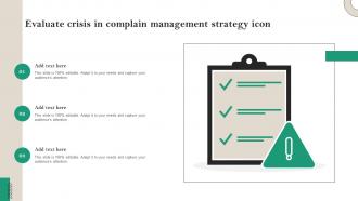 Evaluate Crisis In Complain Management Strategy Icon
