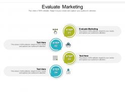 Evaluate marketing ppt powerpoint presentation icon good cpb