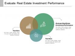 Evaluate real estate investment performance ppt powerpoint presentation inspiration example cpb