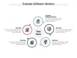 Evaluate software vendors ppt powerpoint presentation ideas show cpb