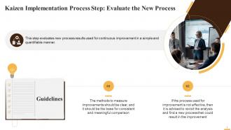 Evaluate The New Process Step Of Kaizen Implementation Training Ppt