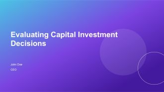 Evaluating Capital Investment Decisions PPT Example AT