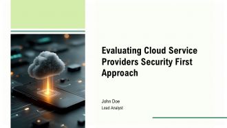 Evaluating Cloud Service Providers Security First Approach PPT Slides ACP