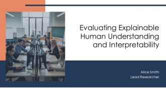 Evaluating Explainable Human Understanding And Interpretability PPT Presentation AT