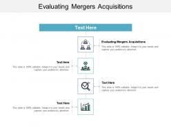 Evaluating mergers acquisitions ppt powerpoint presentation slides portrait cpb