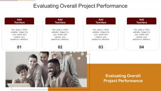 Evaluating Overall Project Performance In Powerpoint And Google Slides Cpb