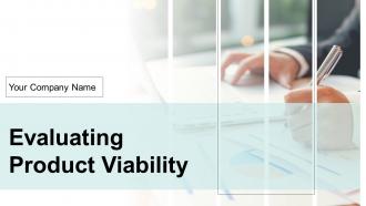 Evaluating product viability powerpoint presentation slides