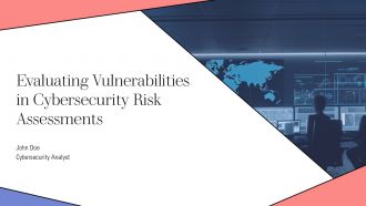 Evaluating Vulnerabilities In Cybersecurity Risk Assessments PPT Designs AT