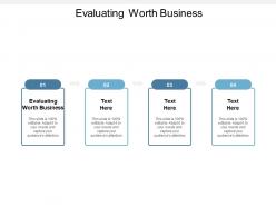 Evaluating worth business ppt powerpoint presentation ideas portrait cpb