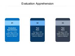Evaluation apprehension ppt powerpoint presentation visual aids icon cpb