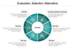 Evaluation selection alternative ppt powerpoint presentation inspiration format cpb