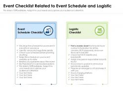 Event Checklist Related To Event Schedule And Logistic