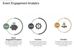 Event engagement analytics ppt powerpoint presentation infographic template tips cpb