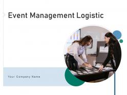 Event management logistic target date location person responsible vender
