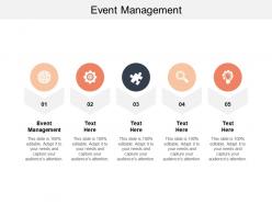 Event management ppt powerpoint presentation gallery slides cpb