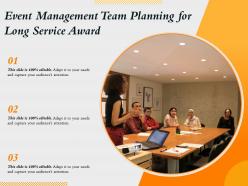 Event management team planning for long service award