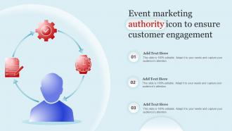 Event Marketing Authority Icon To Ensure Customer Engagement