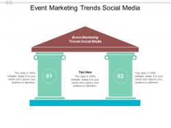 Event marketing trends social media ppt powerpoint presentation summary professional cpb