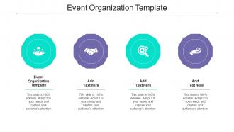 Event Organization Template Ppt Powerpoint Presentation Ideas Cpb