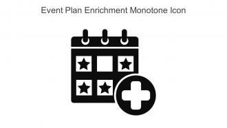 Event Plan Enrichment Monotone Icon In Powerpoint Pptx Png And Editable Eps Format