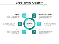 Event planning application ppt powerpoint presentation inspiration objects cpb