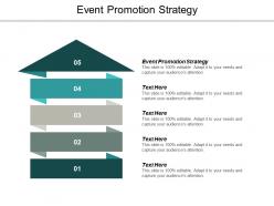 Event promotion strategy ppt powerpoint presentation ideas slide cpb
