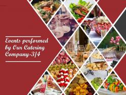 Events performed by our catering company l2054 ppt powerpoint icon ideas