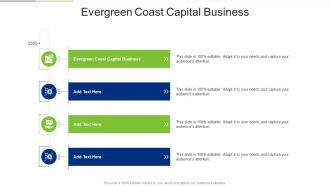 Evergreen Coast Capital Business In Powerpoint And Google Slides Cpb