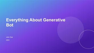 Everything About Generative Bot PPT Outline AT