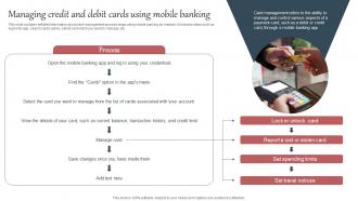 Everything About Mobile Banking Managing Credit And Debit Cards Using Mobile Banking Fin SS V