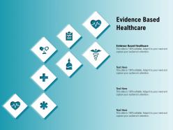 Evidence based healthcare ppt powerpoint presentation pictures topics