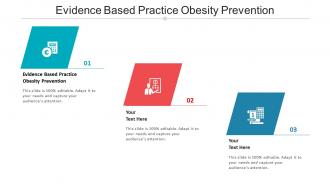 Evidence based practice obesity prevention ppt powerpoint presentation cpb