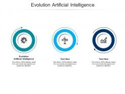 Evolution artificial intelligence ppt powerpoint presentation ideas show cpb