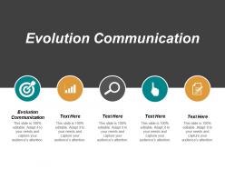 Evolution communication ppt powerpoint presentation layouts deck cpb