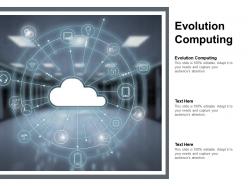 Evolution computing ppt powerpoint presentation layouts background image cpb