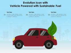 Evolution icon with vehicle powered with sustainable fuel