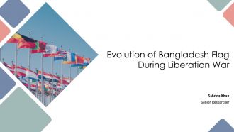 Evolution Of Bangladesh Flag During Liberation War PPT Demonstration AT