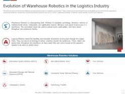 Evolution of warehouse robotics logistics technologies good value propositions company ppt show