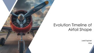 Evolution Timeline Of Airfoil Shape PPT PowerPoint AT