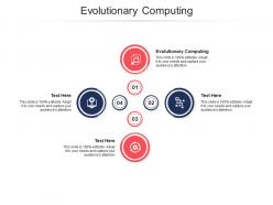 Evolutionary computing ppt powerpoint presentation infographics slideshow cpb