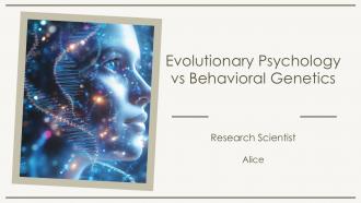 Evolutionary Psychology Vs Behavioral Genetics PPT Designs ACP